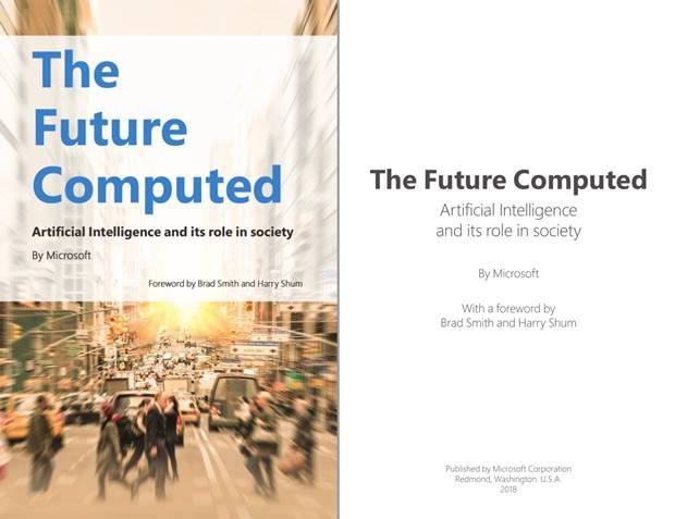 마이크로소프트 최고법률책임자(CLO) 브래드 스미스 사장과 AI 리서치 수장 해리 셤 총괄부사장(EVP)이 서문을 작성한 책 'The Future Computed' 표지. 마이크로소프트가 홈페이지에서 PDF 파일로 배포하고 있다.